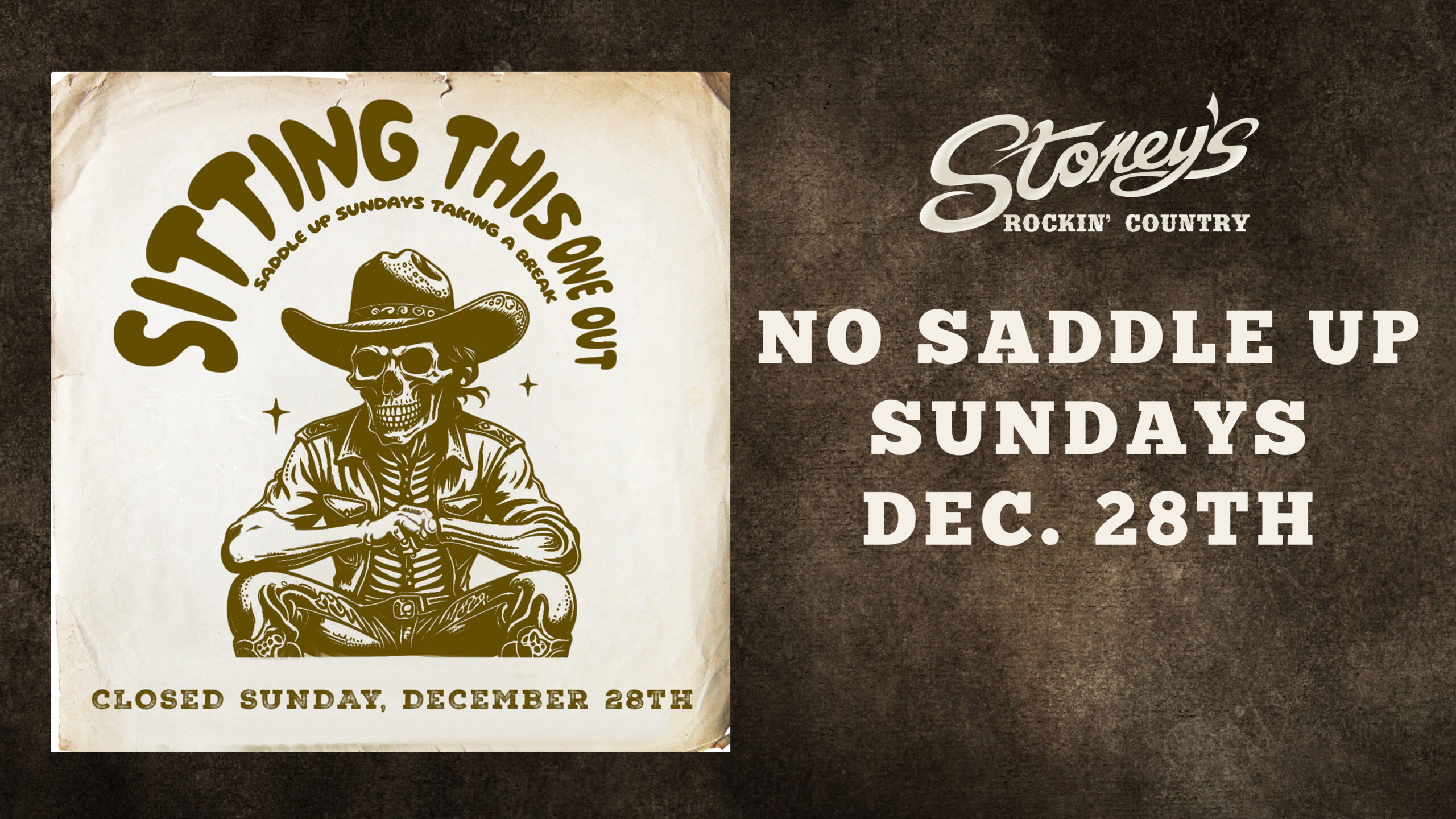 No Saddle Up Sundays on December 28, 2026