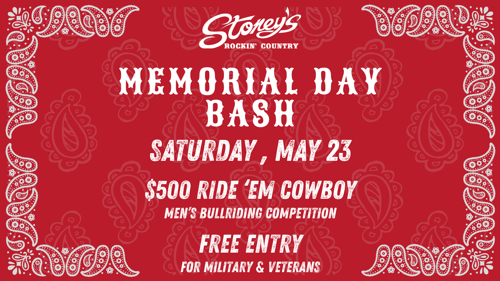 Stoney’s Rockin’ Country Memorial Day Bash event flyer with bull riding competition and free entry for veterans